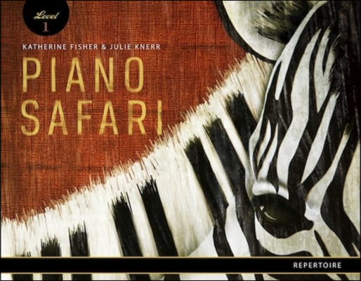 The Piano Safari (Repertoire Book 1 (Revised)
