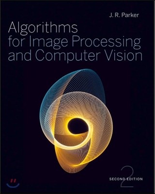 Algorithms for Image Processing and Computer Vision / Parker, J.R.