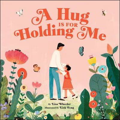(A)hug is for holding me