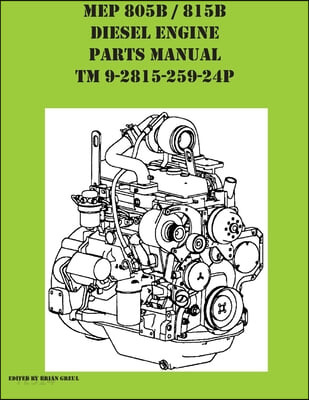 MEP 805B / 815B Diesel Engine Repair Parts Manual TM 9-2815-259-24P