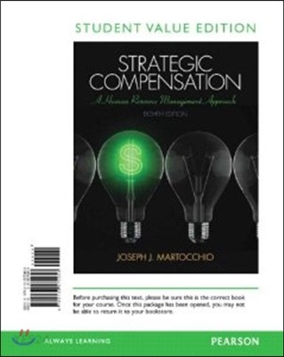 Strategic Compensation (A Human Resource Management Approach)