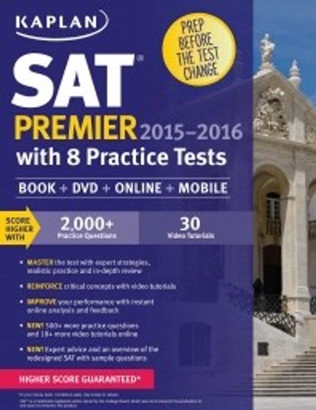 Kaplan SAT Premier 2015-2016 (With 8 Practice Tests Online + DVD + Mobile [With CDROM])
