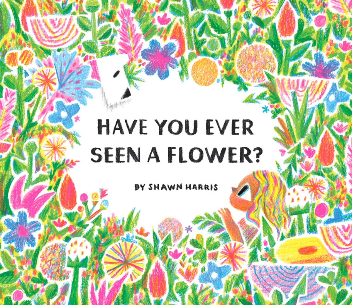 Have you ever seen a flower? 