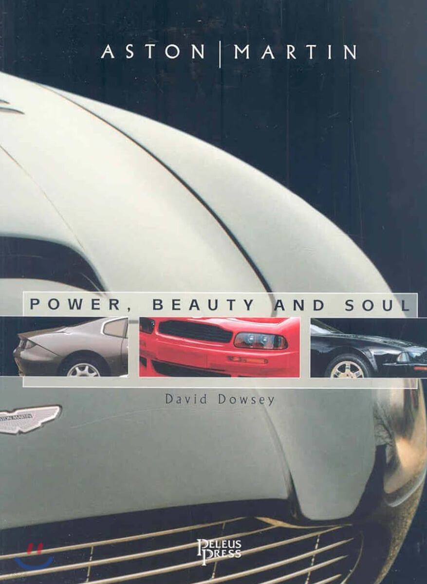 Aston Martin  : power, beauty and soul