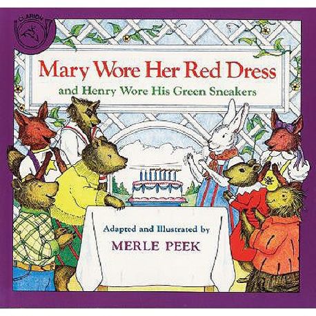 Mary wore Her Red Dress :  and Henry Wore His Green Sneakers