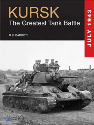 Kursk (The Greatest Tank Battle)