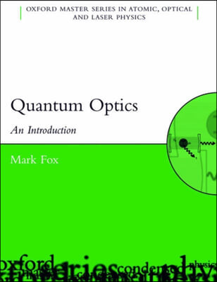 Quantum Optics (An Introduction)