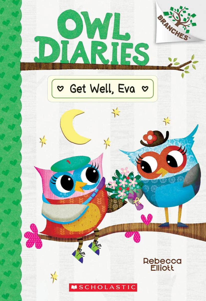 Owl diaries. 16: Get Well Eva