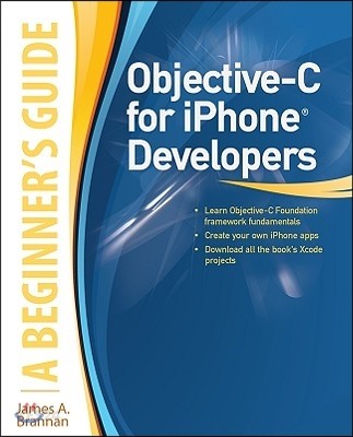 Objective-C for iPhone developers  : a beginner's guide