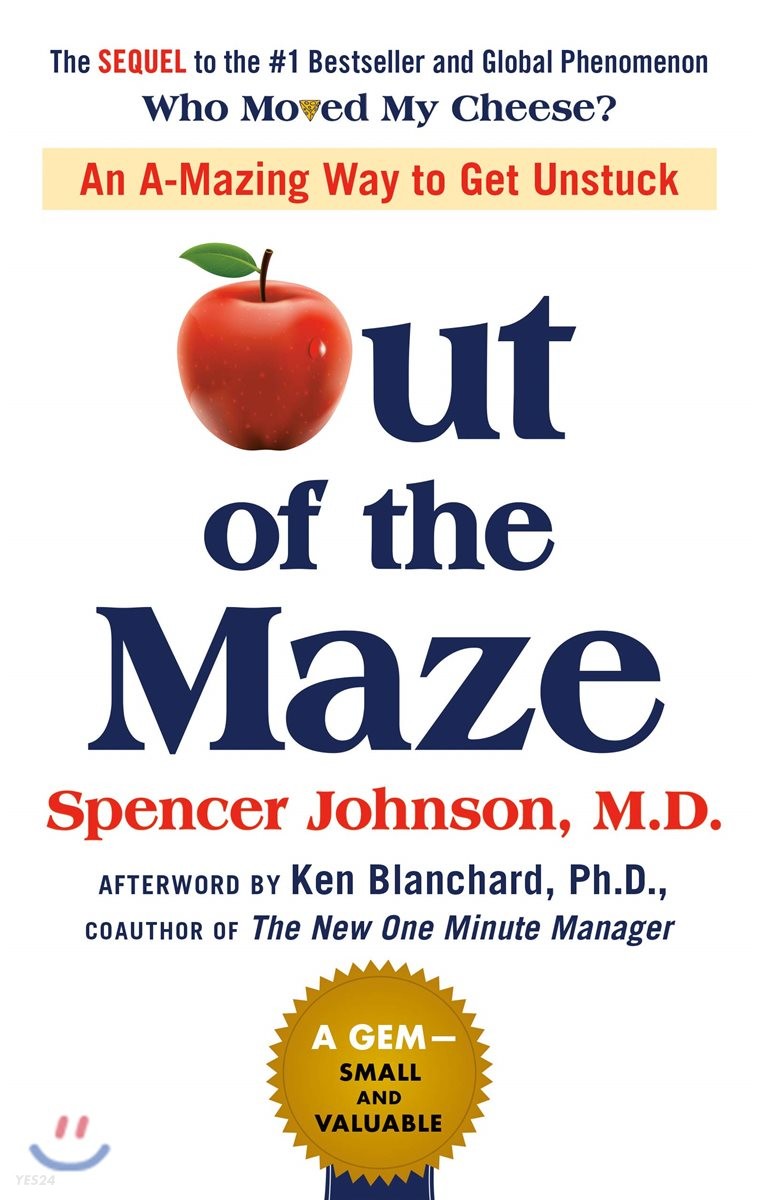 Out of the Maze : An A-Mazing Way to Get Unstuck