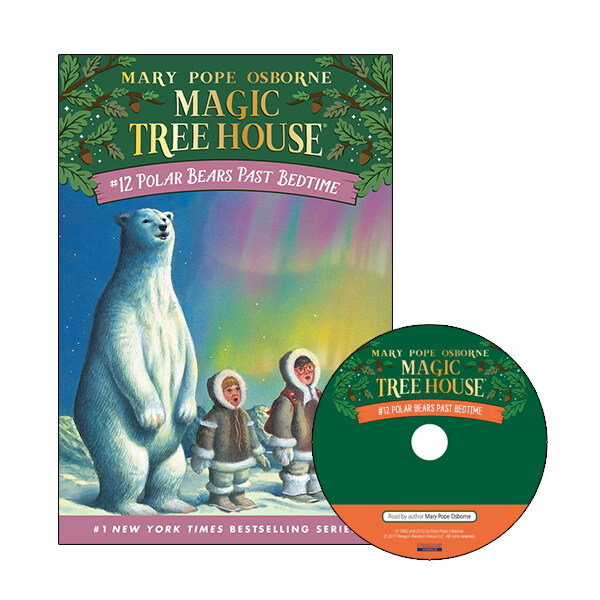 Magic Tree House . 12 , Polar Bears Past Bedtime