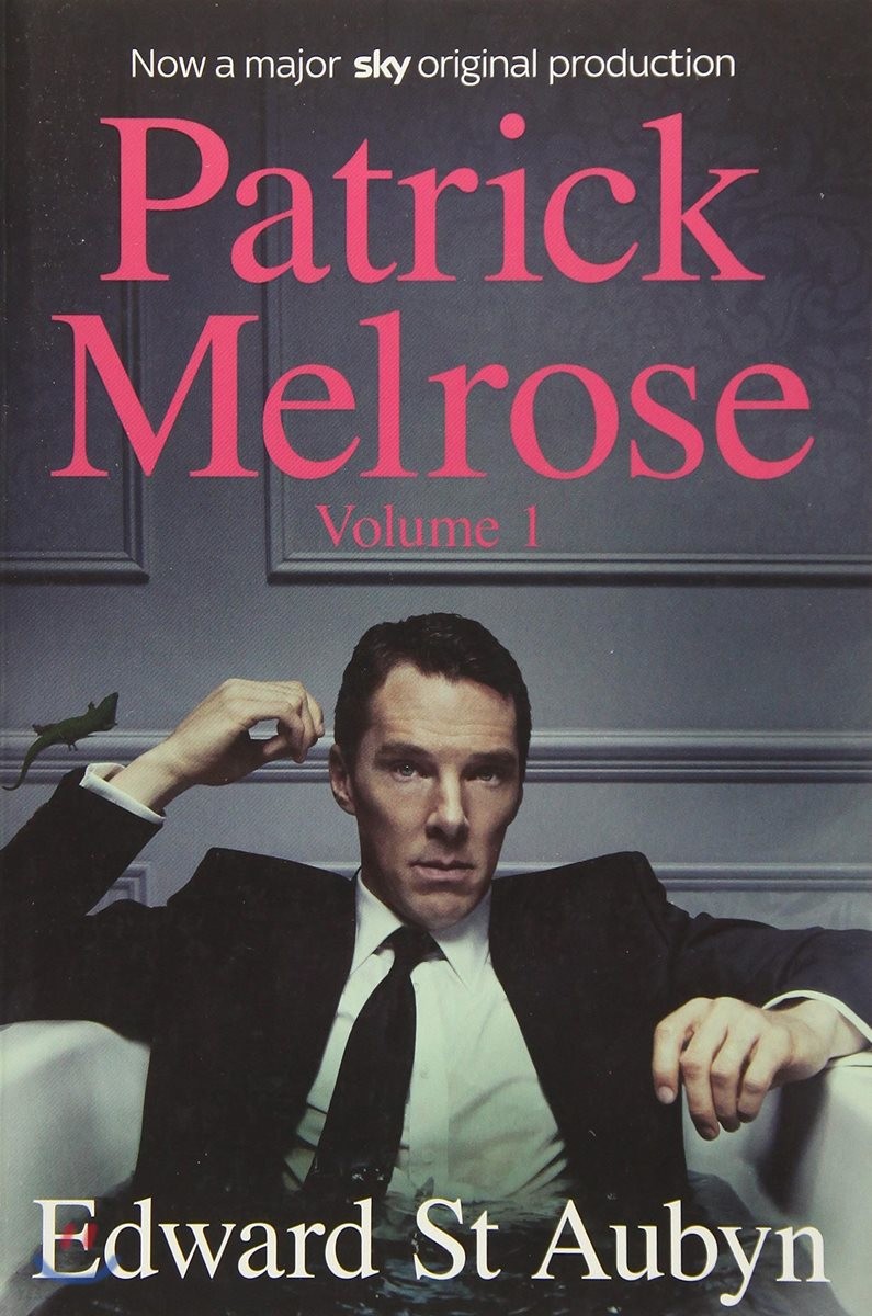 Patrick Melrose Volume 1 (Never Mind, Bad News and Some Hope)