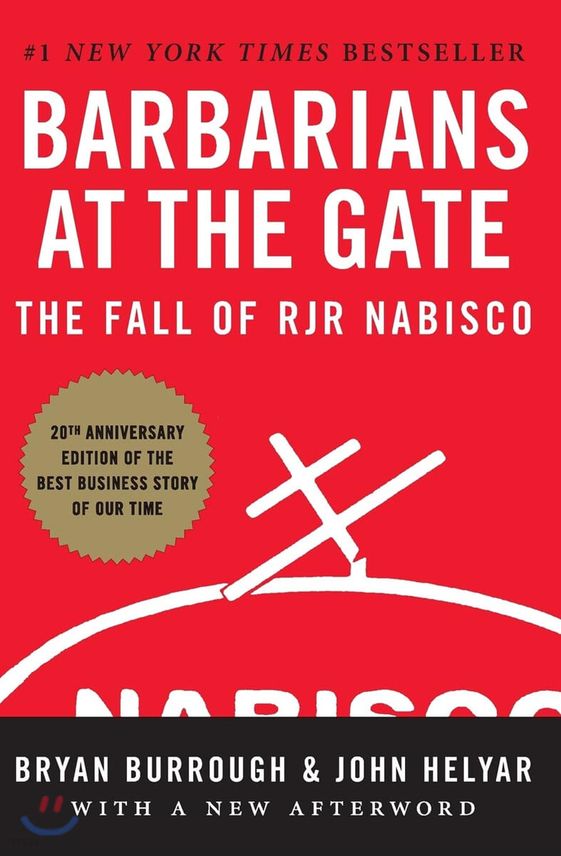 Barbarians at the Gate: The Fall of RJR Nabisco (The Fall of Rjr Nabisco)