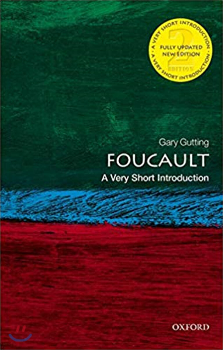 Foucault : A Very Short Introduction, 2/E (A Very Short Introduction)