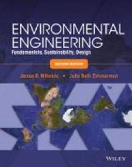 Environmental Engineering, 2/E (Fundamentals, Sustainability, Design)