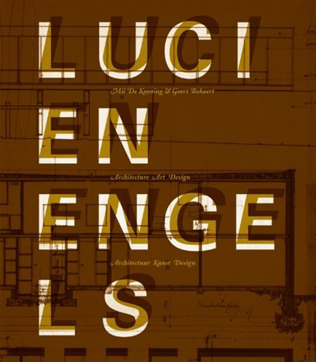 Lucien Engels: Architecture Art Design