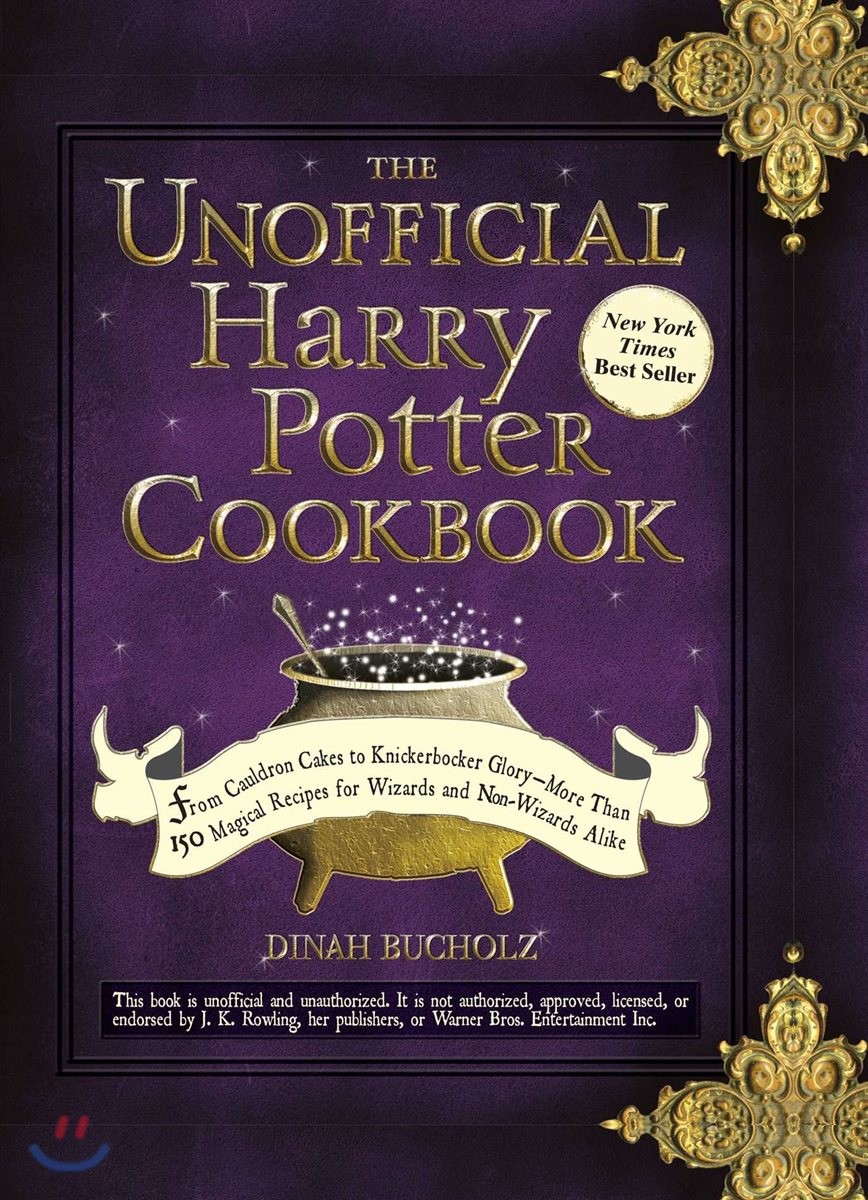 (The) unofficial Harry Potter cookbook : from cauldron cakes to knickerbocker glory-more than 150 magical recipes for wizards and non-wizards alike