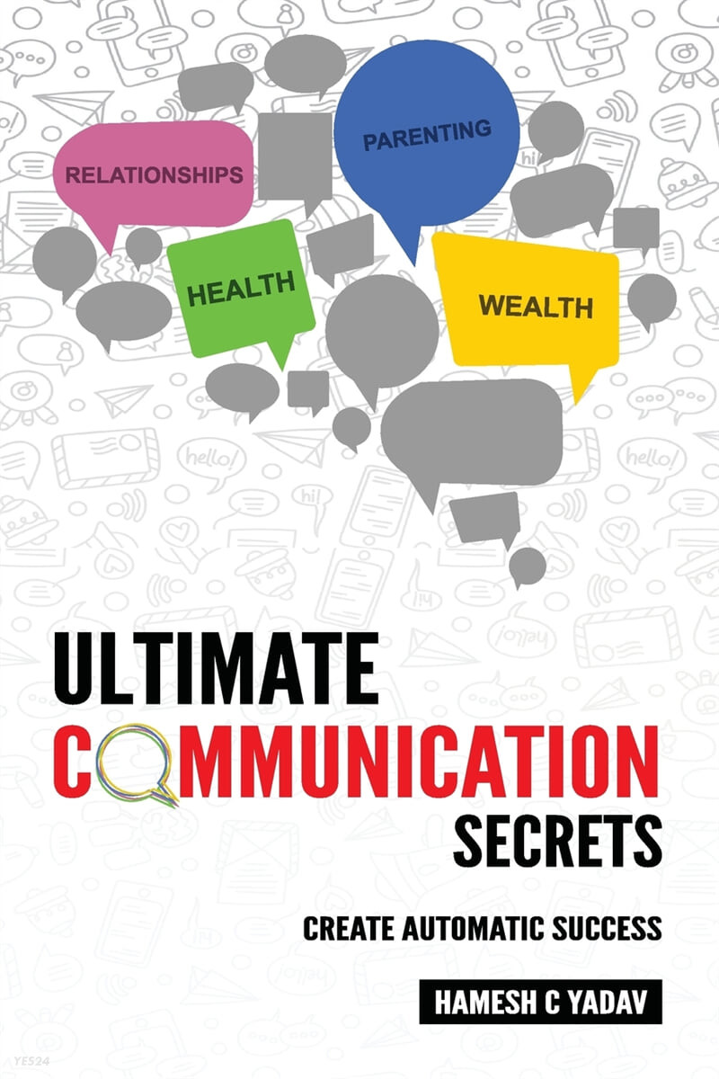 Ultimate Communication Secrets (Create Automatic Success)