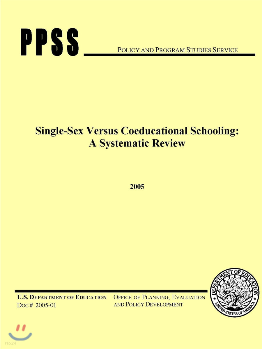 Single-Sex Versus Coeducational Schooling (A Systematic Review)