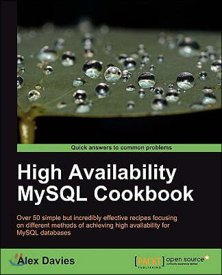 High Availability MySQL Cookbook