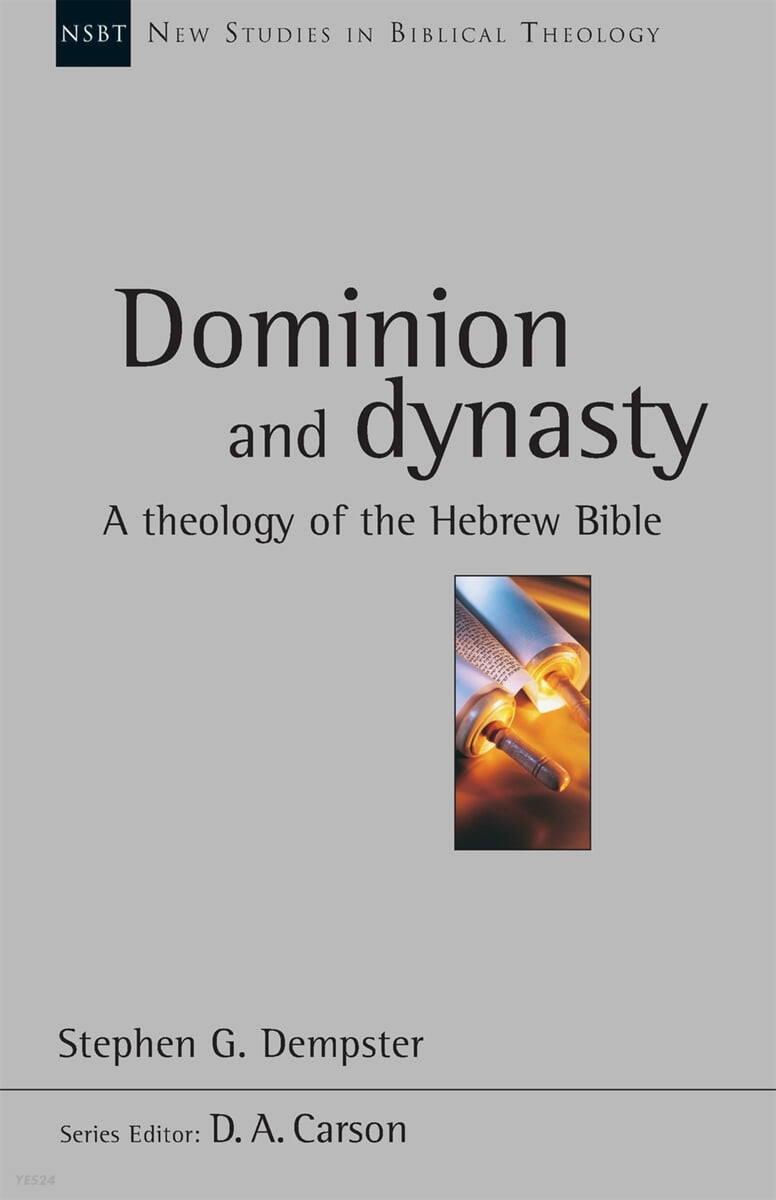 Dominion and dynasty : a biblical theology of the Hebrew Bible