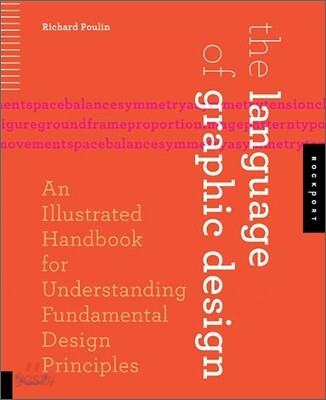 The language of graphic design   : an illustrated handbook for understanding fundamental design principles