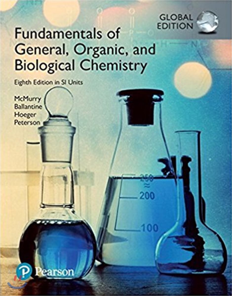 Fundamentals of General, Organic and Biological Chemistry in SI Units, 8/E (GE)