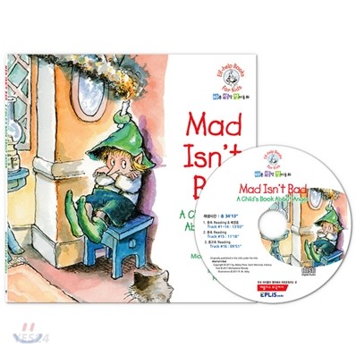 Mad isnt bad : a childs book about anger