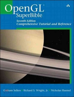 OpenGL SuperBible: Comprehensive Tutorial and Reference (Comprehensive Tutorial and Reference)