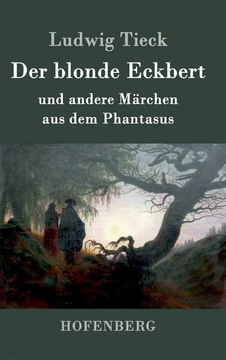 Der blonde Eckbert: und andere Marchen aus dem Phantasus