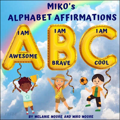 Miko’s Alphabet Affrimations