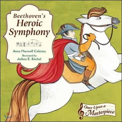 Beethoven`s Heroic Symphony