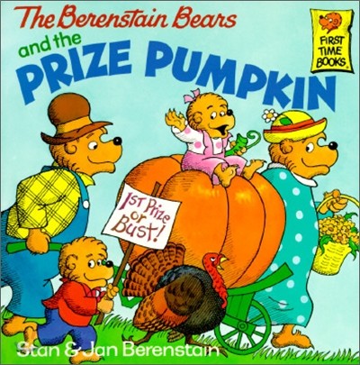 (The) Berenstain Bears and the Prize Pumpkin