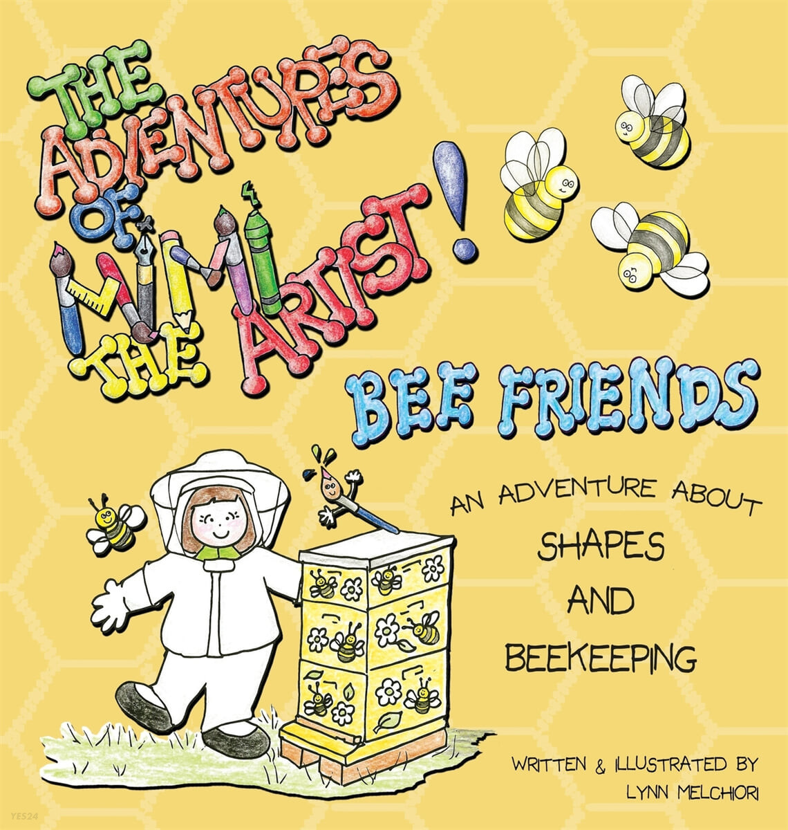 The Adventures of Mimi the Artist (Bee Friends)