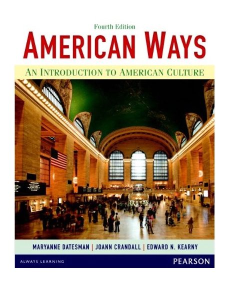 American Ways: An Introduction to American Culture (An Introduction to American Culture)