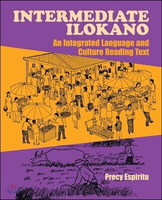 Intermediate Ilokano: An Integrated Language and Culture Reading Text