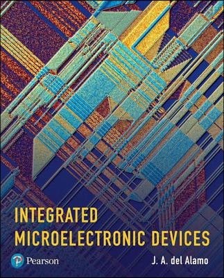 Integrated Microelectronic Devices (Physics and Modeling)