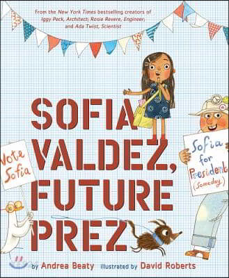 Sofia Valdez, future prez