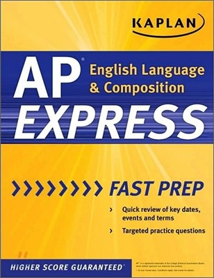Kaplan AP English Language & Composition Express