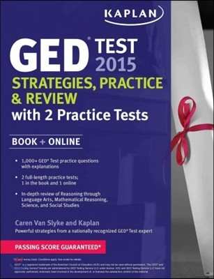 Kaplan GED Test 2015 (Strategies, Practice & Review)