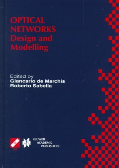 Optical Networks (Design and Modelling / IFIP TC6 Second International Working Conference on Optical Network Design and Modelling (ONDM’98) February 9-11, 1998 Rome, Italy)