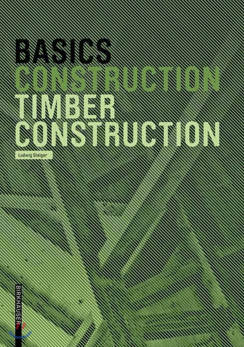 Basics Timber Construction, 2/E
