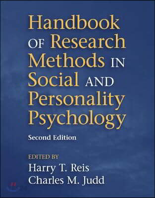 Handbook of Research Methods in Social and Personality Psychology / by Charles M. Judd ; H...