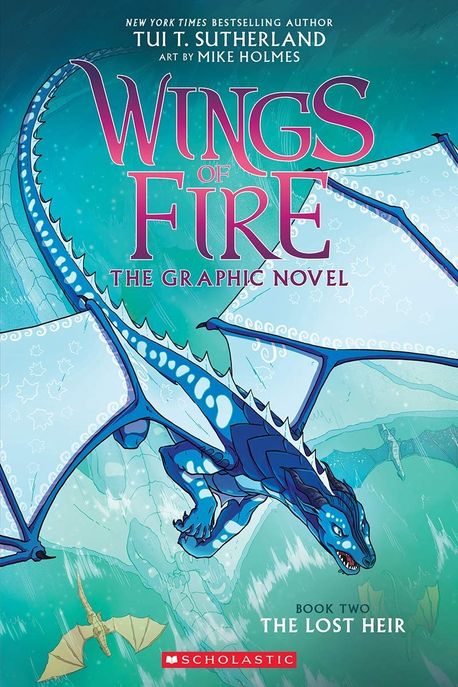 Wings of fire : the graphic novel . 2 , The lost heir