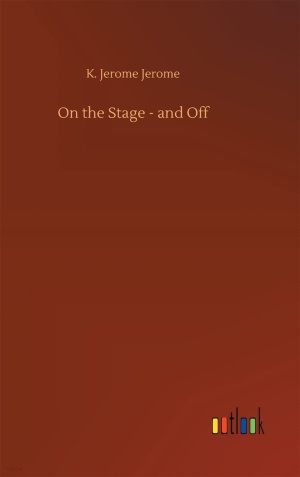 On the Stage - and Off