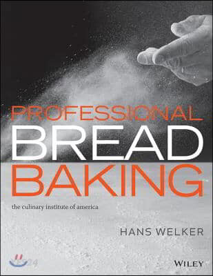 Professional bread baking / Hans Welker ; photography by Jennifer May