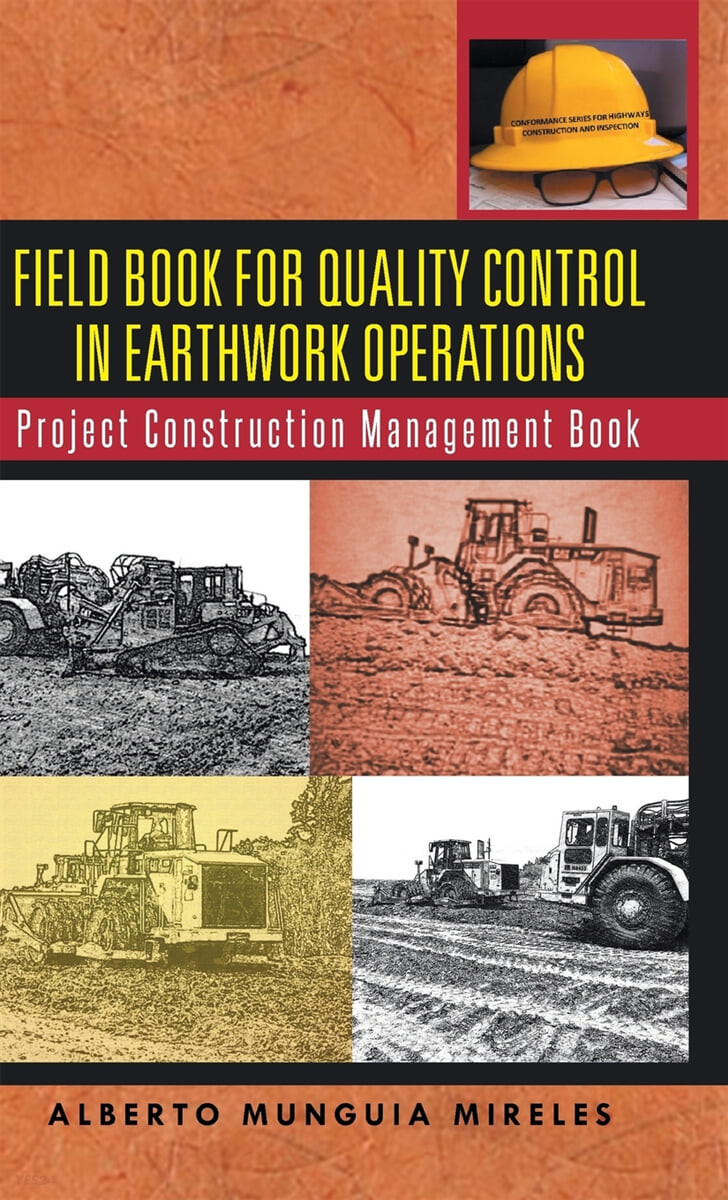 Field Book for Quality Control in Earthwork Operations (Project Construction Management Book)