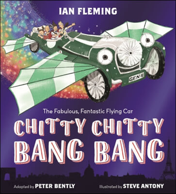 Chitty Chitty Bang Bang : An illustrated children's classic (Paperback)