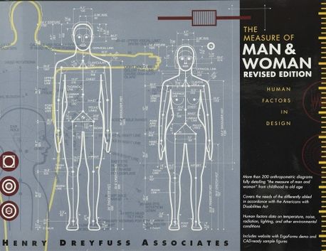 (The)Measure of man and woman : human factors in design