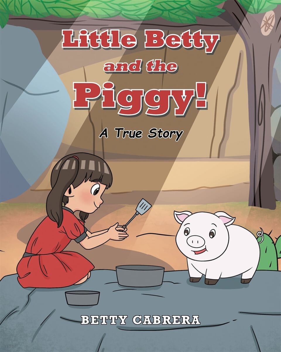 Little Betty and the Piggy! (A True Story)